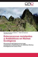 Enterococcus resistentes a Antibióticos en Nichos Ecológicos