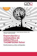 Esporulación y metabolitos de HIRSUTELLA THOMPSONII fisher