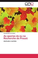 As aporias do eu na Recherche de Proust: