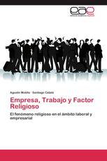 Empresa, Trabajo y Factor Religioso