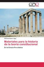 Materiales para la historia de la teoría constitucional
