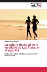 La cultura de salud en la localidad de Las Tunas en el siglo XIX