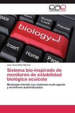 Sistema bio-inspirado de monitoreo de estabilidad biológica acuícola