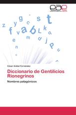 Diccionario de Gentilicios Rionegrinos