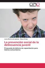 La prevención social de la delincuencia juvenil