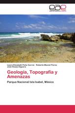 Geología, Topografía y Amenazas