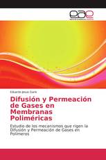 Difusión y Permeación de Gases en Membranas Poliméricas