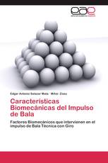 Características Biomecánicas del Impulso de Bala