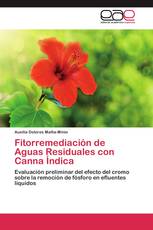 Fitorremediación de Aguas Residuales con Canna Índica