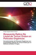 Respuesta Óptica No Lineal de Tercer Orden en Películas Orgánicas