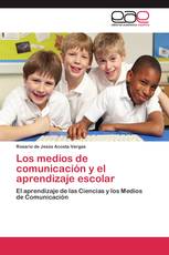 Los medios de comunicación y el aprendizaje escolar