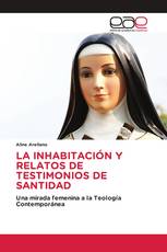 LA INHABITACIÓN Y RELATOS DE TESTIMONIOS DE SANTIDAD