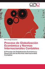 Proceso de Globalización Económica y Normas Internacionales Contables