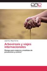 Arbovirosis y viajes internacionales