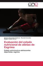 Evaluación del estado nutricional de atletas de Esgrima