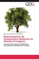 Determinación de Compuestos Químicos en Árboles Forrajeros