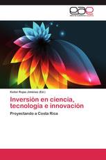 Inversión en ciencia, tecnología e innovación