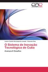 O Sistema de Inovação Tecnológica de Cuba