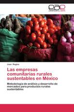 Las empresas comunitarias rurales sustentables en México