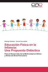 Educación Física en la Infancia:  Una Propuesta Didáctica