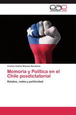 Memoria y Política en el Chile posdictatorial