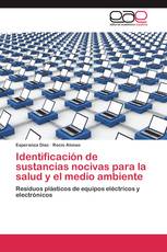 Identificación de sustancias nocivas para la salud y el medio ambiente