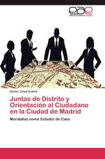 Juntas de Distrito y Orientación al Ciudadano en la Ciudad de Madrid