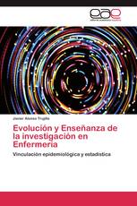 Evolución y Enseñanza de la investigación en Enfermería