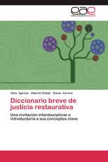 Diccionario breve de justicia restaurativa