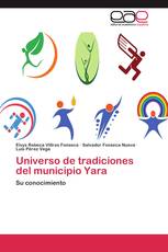 Universo de tradiciones del municipio Yara