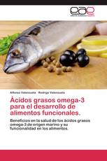 Ácidos grasos omega-3  para el desarrollo de alimentos funcionales.