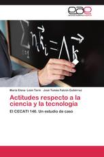 Actitudes respecto a la ciencia y la tecnología