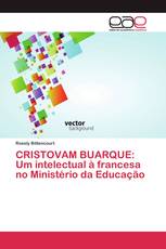 CRISTOVAM BUARQUE: Um intelectual à francesa no Ministério da Educação