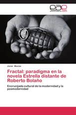 Fractal: paradigma en la novela Estrella distante de Roberto Bolaño