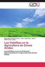 Las Halófitas en la Agricultura de Zonas Áridas