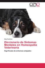 Diccionario de Síntomas Mentales en Homeopatía Veterinaria