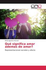 Qué significa amar ademas de amar?