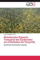 Distribución Espacio Temporal del Zoobentos en el Embalse de Yacyretá
