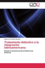 Tratamiento didáctico a la integración latinoamericana