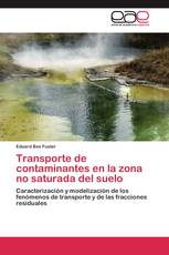 Transporte de contaminantes en la zona no saturada del suelo