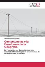 Competencias y la Enseñanza de la Geografía