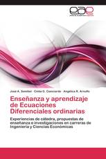 Enseñanza y aprendizaje de Ecuaciones Diferenciales ordinarias