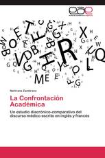 La Confrontación Académica