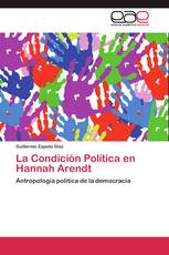 La Condición Política en Hannah Arendt
