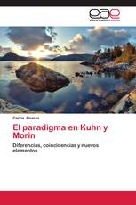El paradigma en Kuhn y Morin