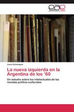 La nueva izquierda en la Argentina de los ‘60