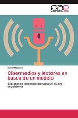 Cibermedios y lectores en busca de un modelo