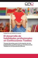 El desarrollo de habilidades profesionales en Confecciones Textiles