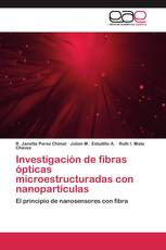 Investigación de fibras ópticas microestructuradas con nanopartículas