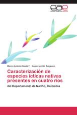 Caracterización de especies ícticas nativas presentes en cuatro ríos